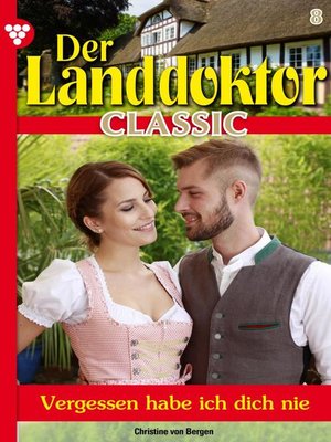 cover image of Der Landdoktor Classic 8 – Arztroman